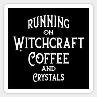 Running on Witchcraft Coffee and Crystals Cheeky Witch® Sticker